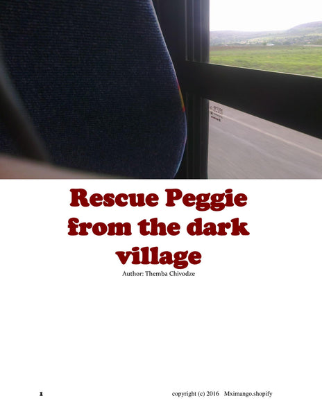 Rascue Peggie from the Dark village